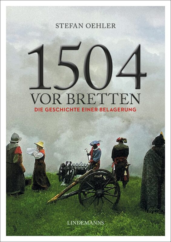 Stefan Oehler: 1504 vor Bretten